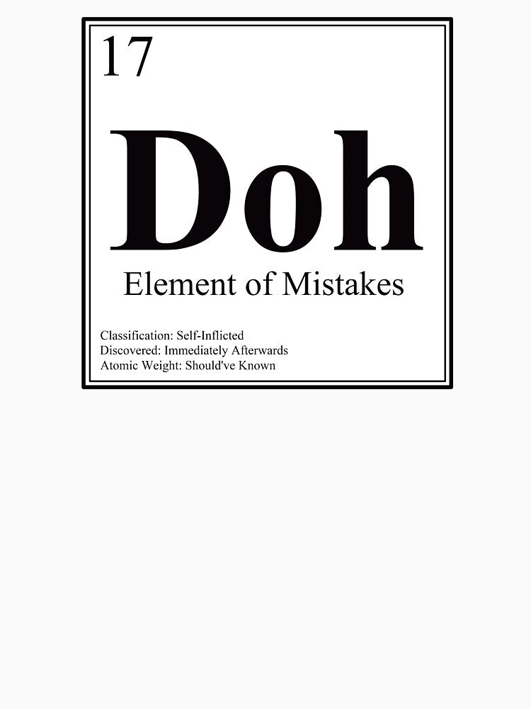 Doh - Element of Mistakes - Funny Periodic Table Card by Estalon