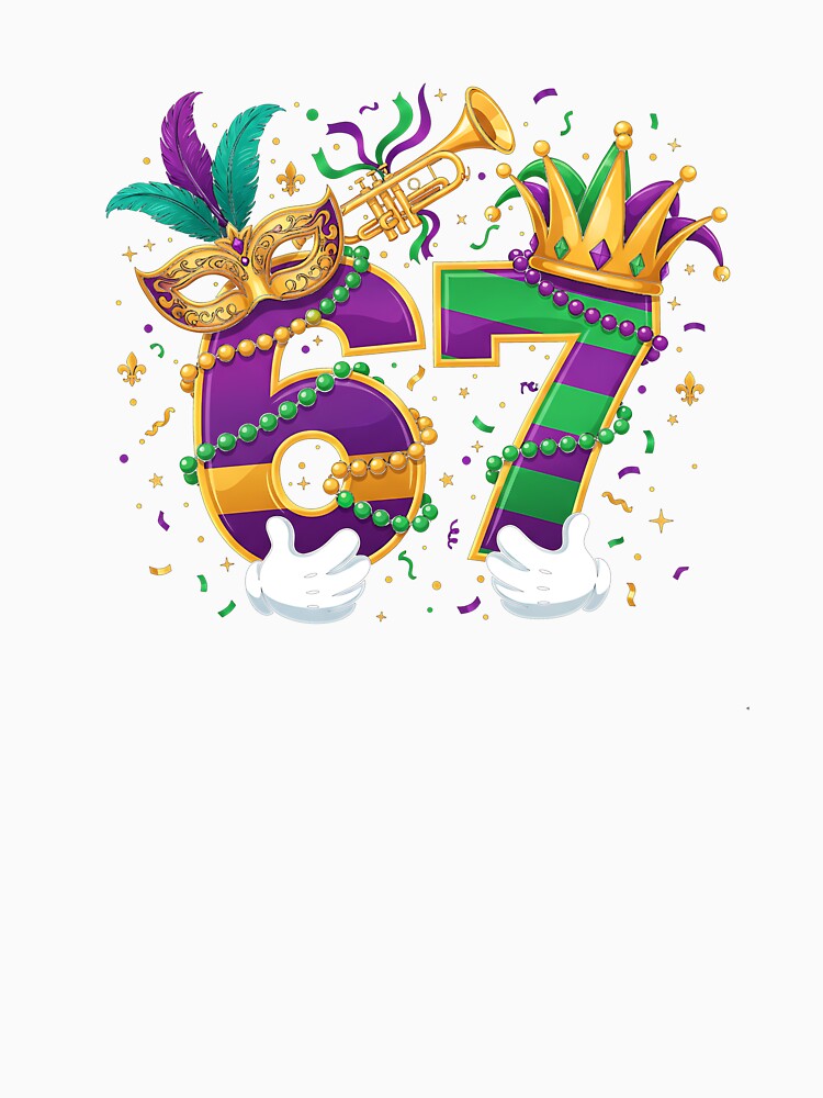 Six Seven Carnaval Festival 67 Meme Funny Mardi Gras by Intomindfood