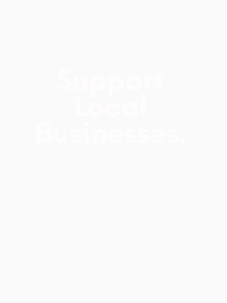 Support Local Business by JonasBakel