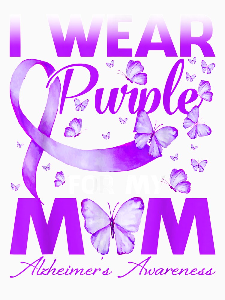 I Wear Purple For My Mom Alzheimer's Awareness Butterfly by zpruby
