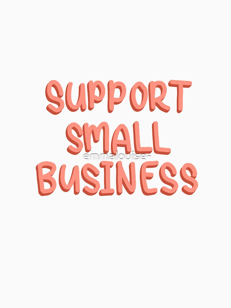 support small business (pink) by emmalouise-