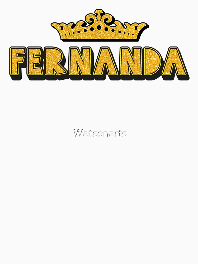 Fernanda Personalized Funny Custom Name Crown Design by Watsonarts