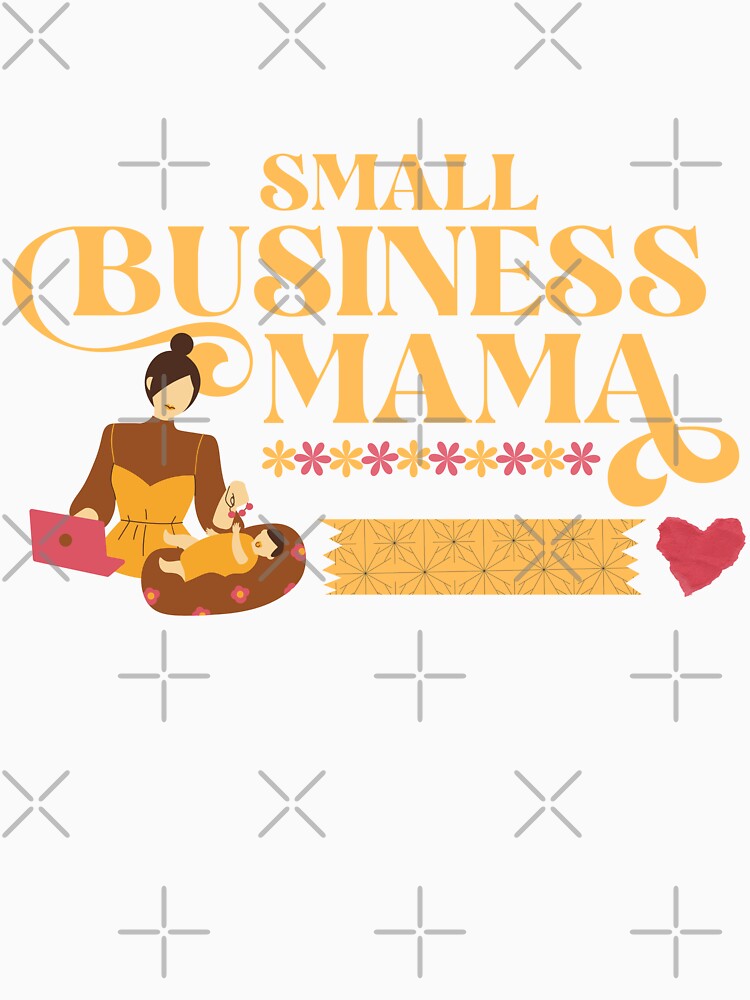 Small Business Mama by soulfulprintss8