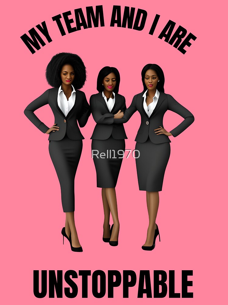 My Team And I Are Unstoppable by Rell1970
