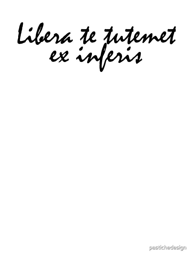 Libera te tutemet ex inferis by pastichedesign