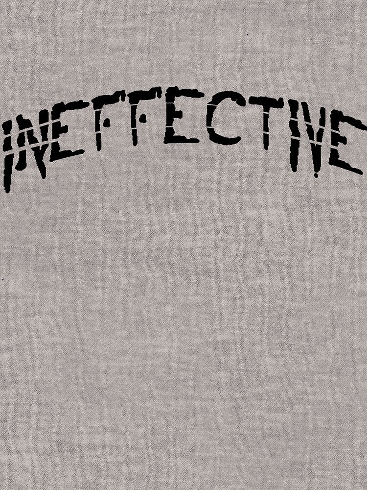 INEFFECTIVE. Cool Typography Design. by doughballdesign