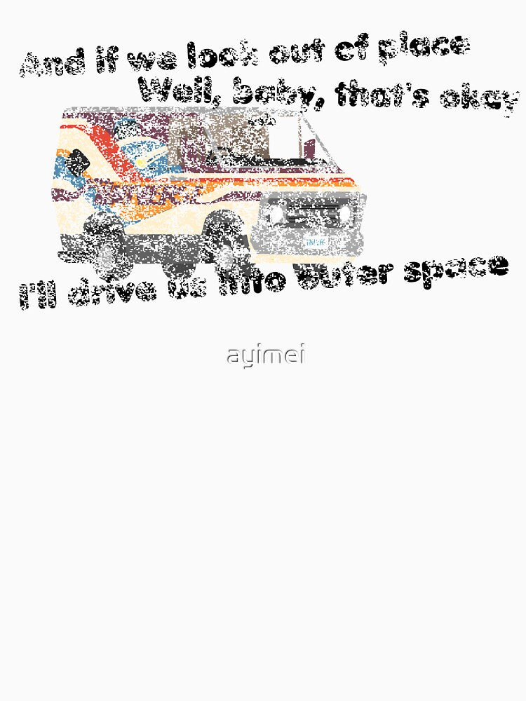 I'll Drive Us Into Outer Space [distressed] by ayimei