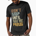 Don't stop until you're proud by Steve Creation