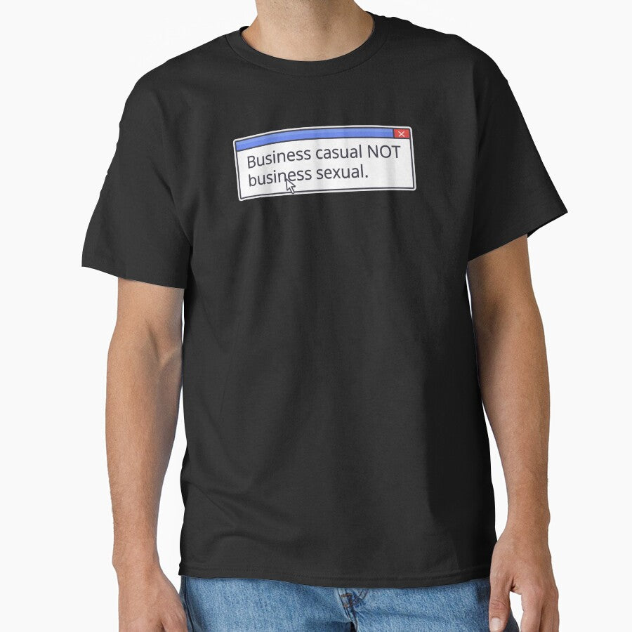 BUSINESS CASUAL NOT BUSINESS SEXUAL by oddwonders