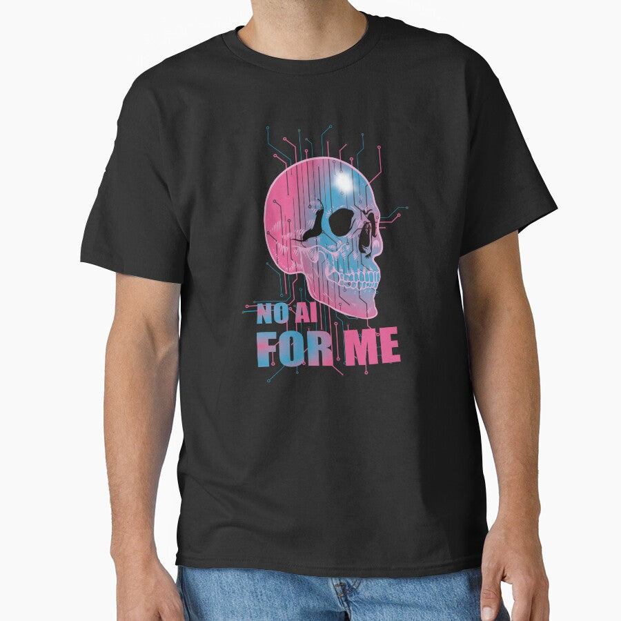 No AI For Me , Cyberpunk Tee by CPC-DESIGN