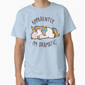 Apparently I'm Dramatic - Cute Funny Unicorn Gift by EduEly