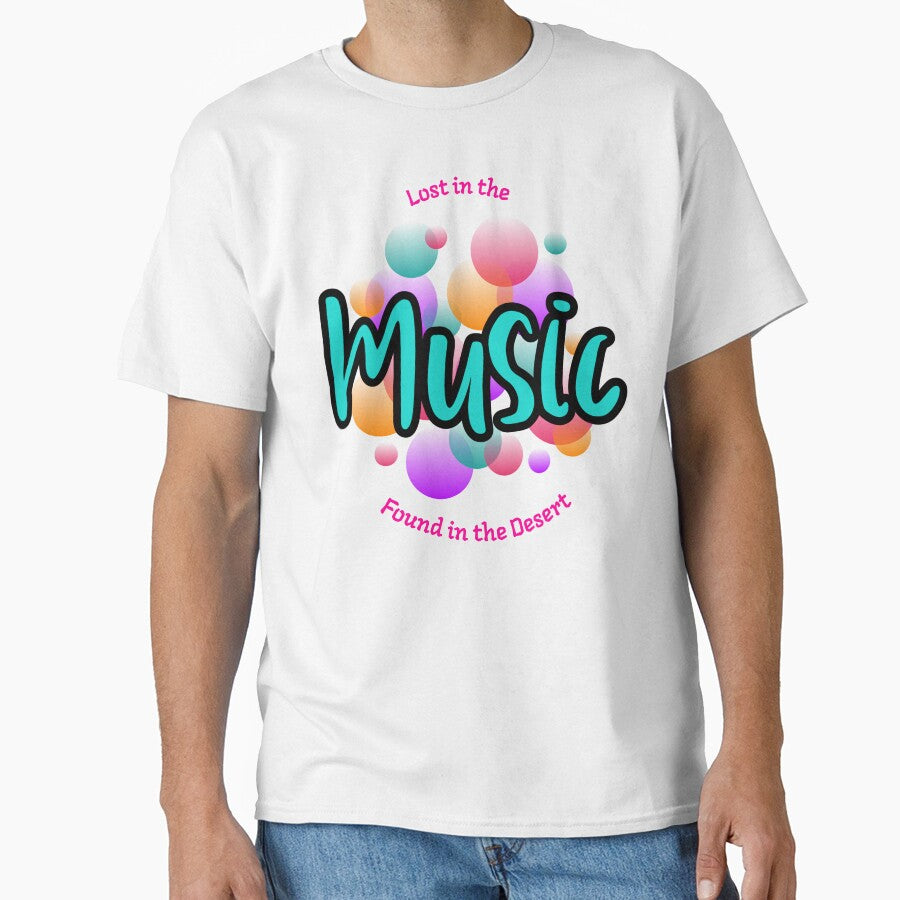Lost in the Music Desert Festival Shirt by Benchrestj1986