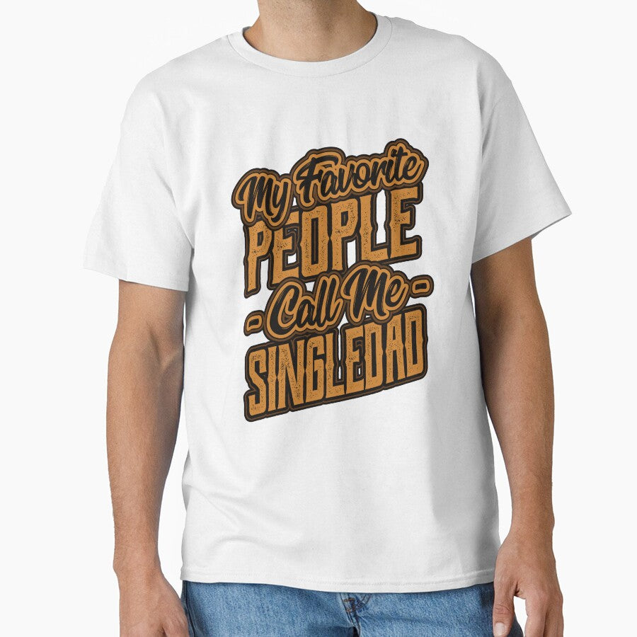 My Favorite People Call Me Single Dad Gift by Hananiah Merch
