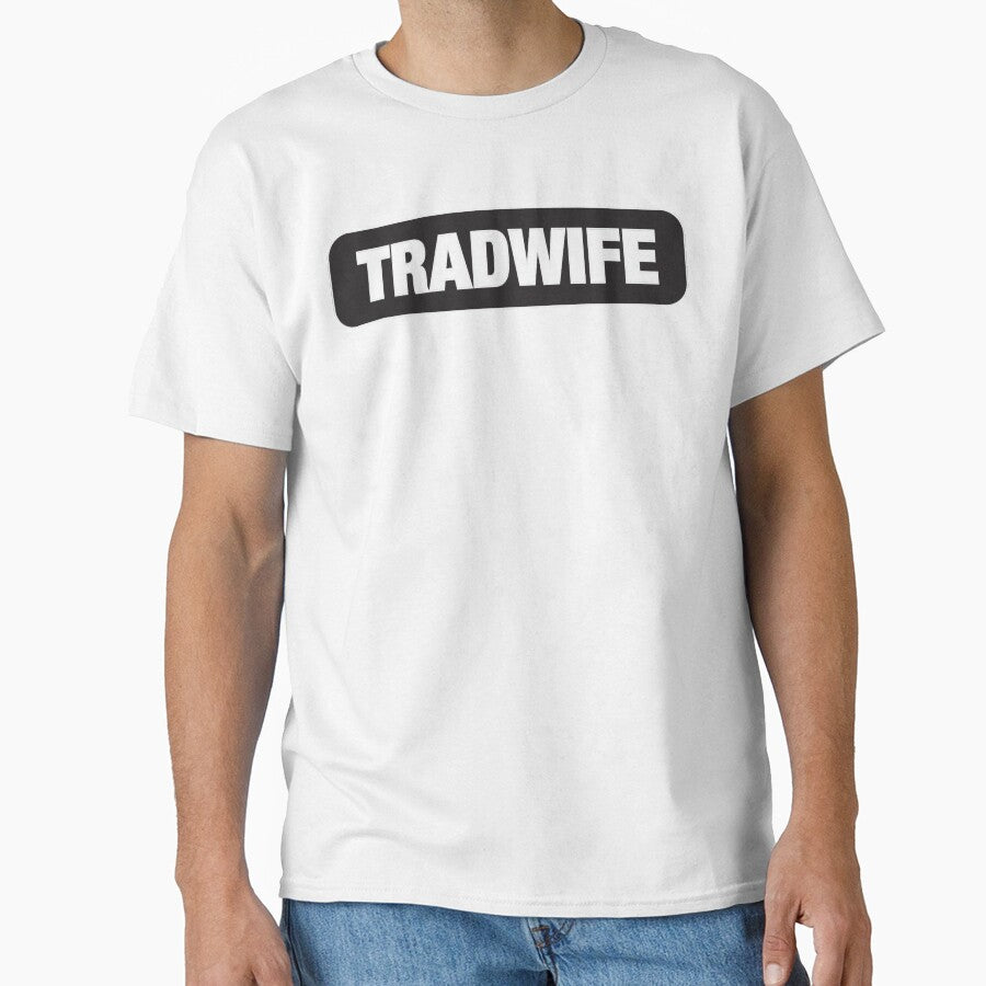TRADWIFE by Stam Aviram