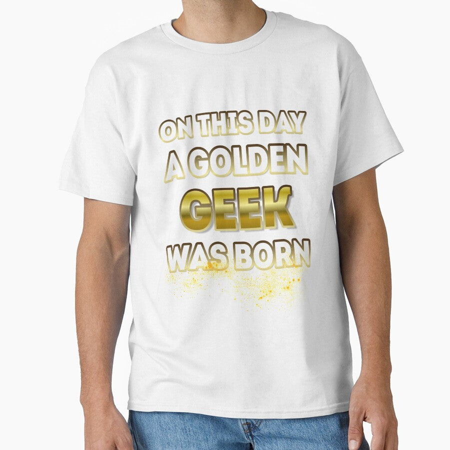On This Day a Golden Geek Was Born by Reda678