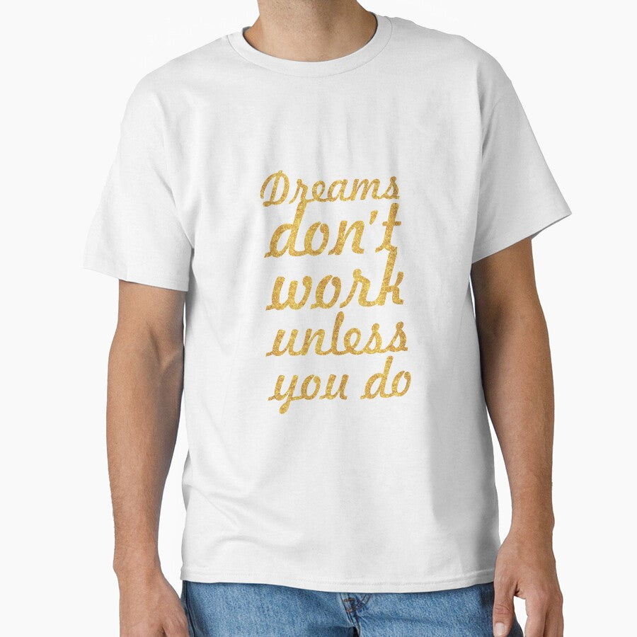 Dreams don't work... Inspirational Quote by Powerofwordss