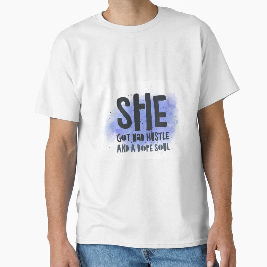 She Got Made Hustle And A Dope Soul by theworld2021