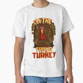 I am the friend turkey by Marti t-shirts