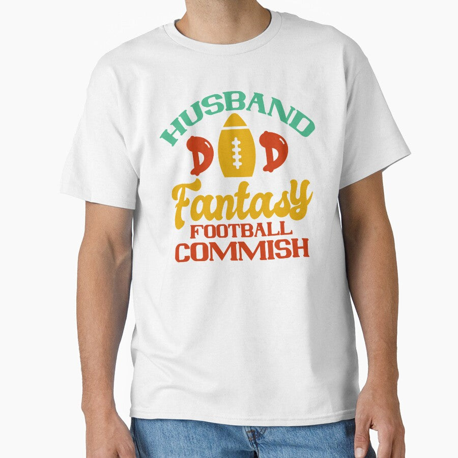 Husband dad fantasy football commish daddy gift funny t shirt by STDesignss