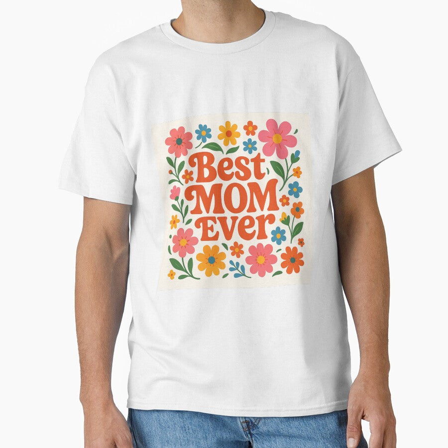 Best Mom Ever - Groovy Floral Design by Templatemini