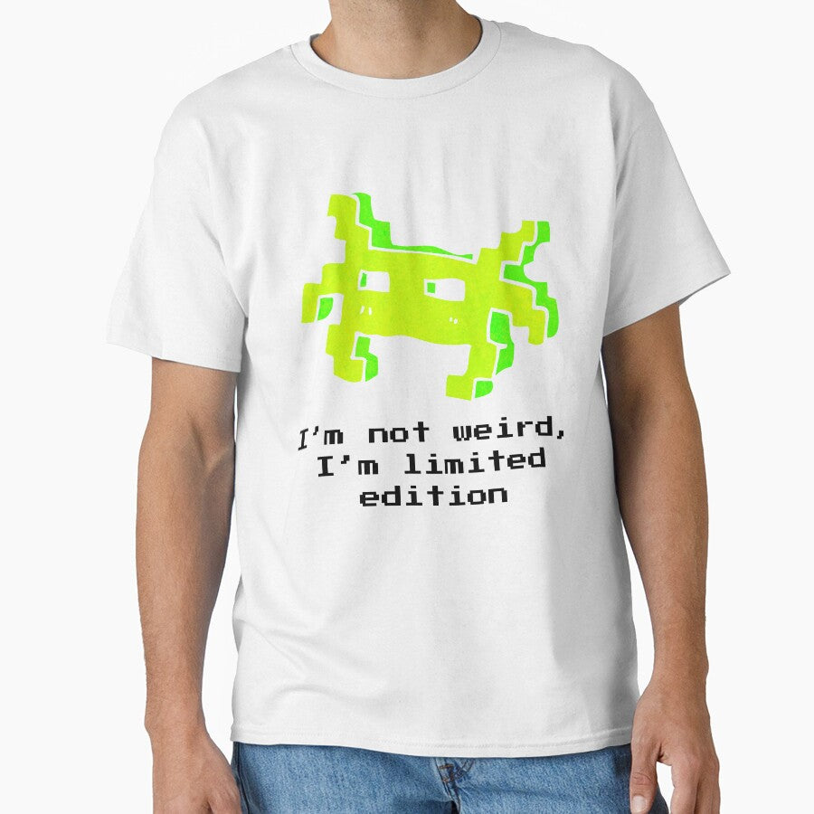 I'm not weird, i'm limited edition by Randomnessy