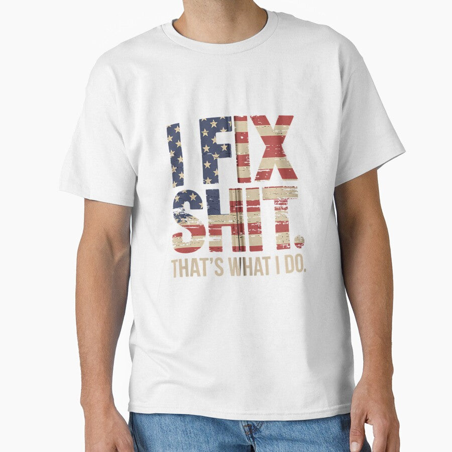 I Fix Shit That's What I Do Mechanic Father Dad Men_3 by ArleneRowe
