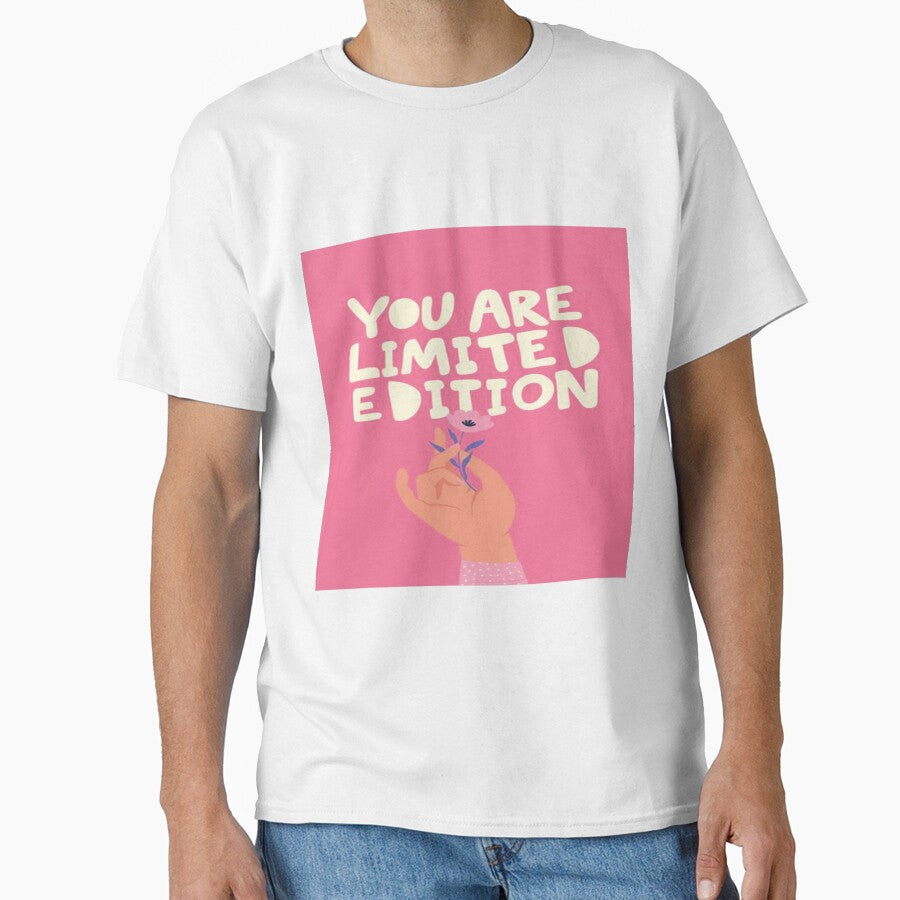You Are Limited Edition by crealane