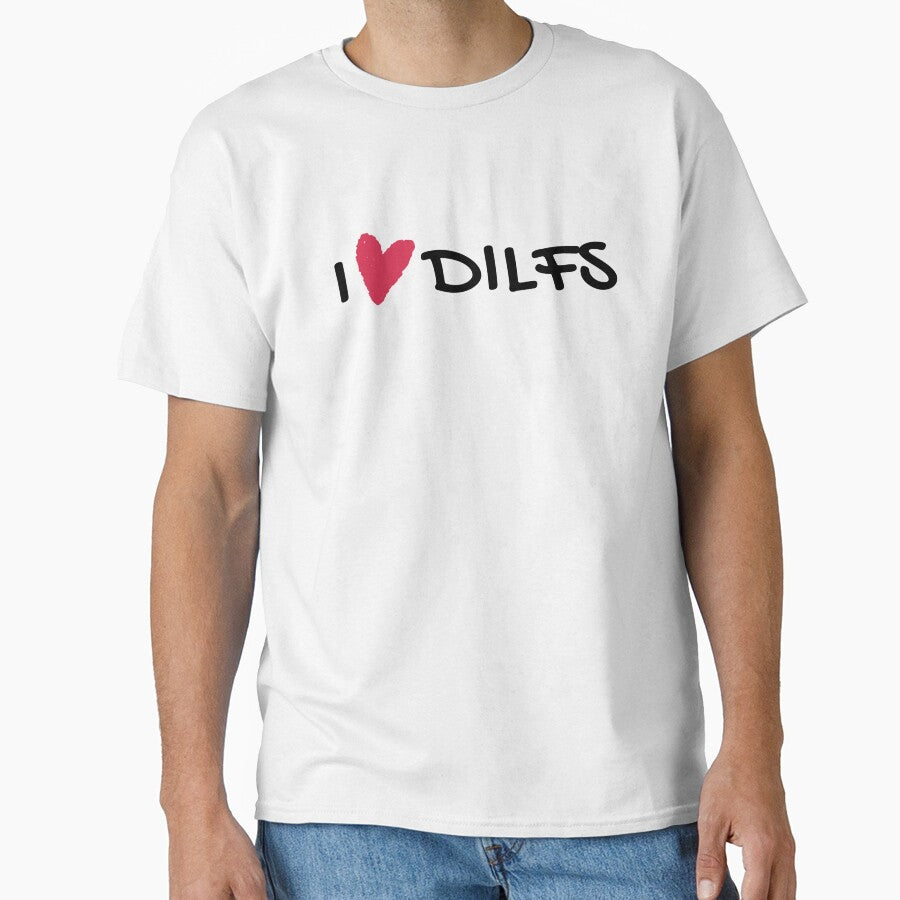 I love Dilfs by Ecmoprints