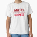 Math addicted print, for math fans, for math students, mathematics, for people addicted to science, for mathematicians by Monikatees