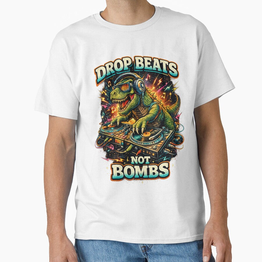 Drop Beats Not Bombs DJ T-Rex T-Shirt | Funny Dinosaur DJ Graphic | EDM Music Lover Retro Tee | Rave Festival Gift by lukes designs