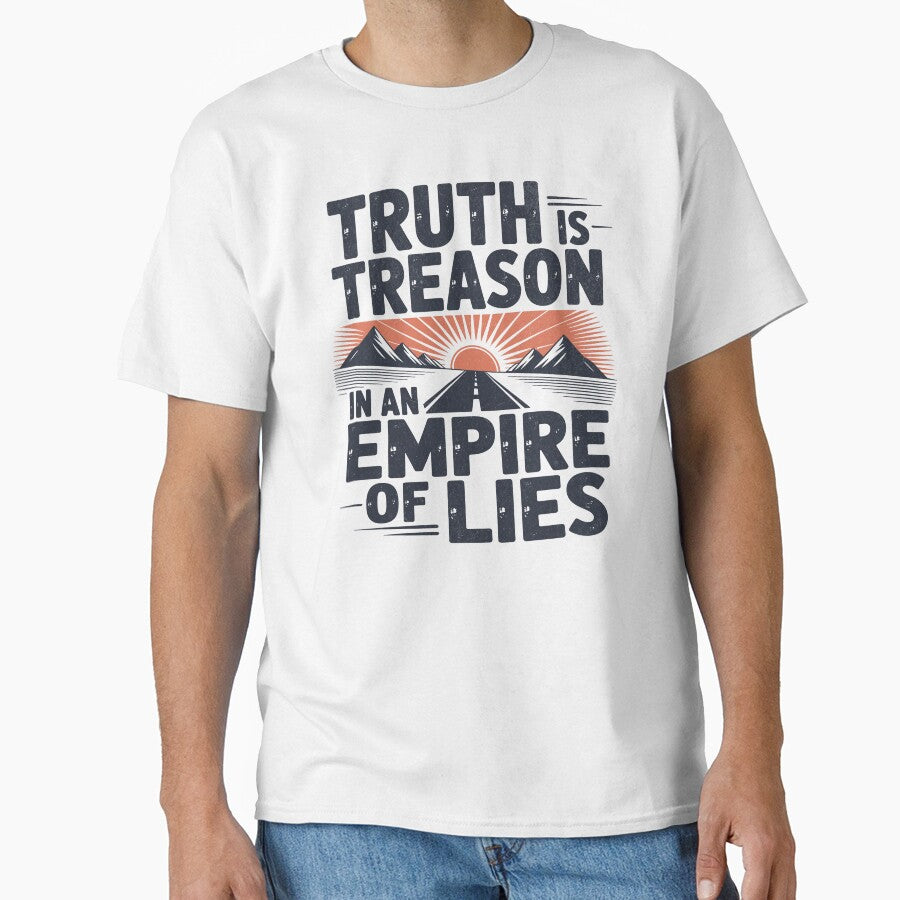 Truth Is Treason In An Empire Of Lies by BeansterNL