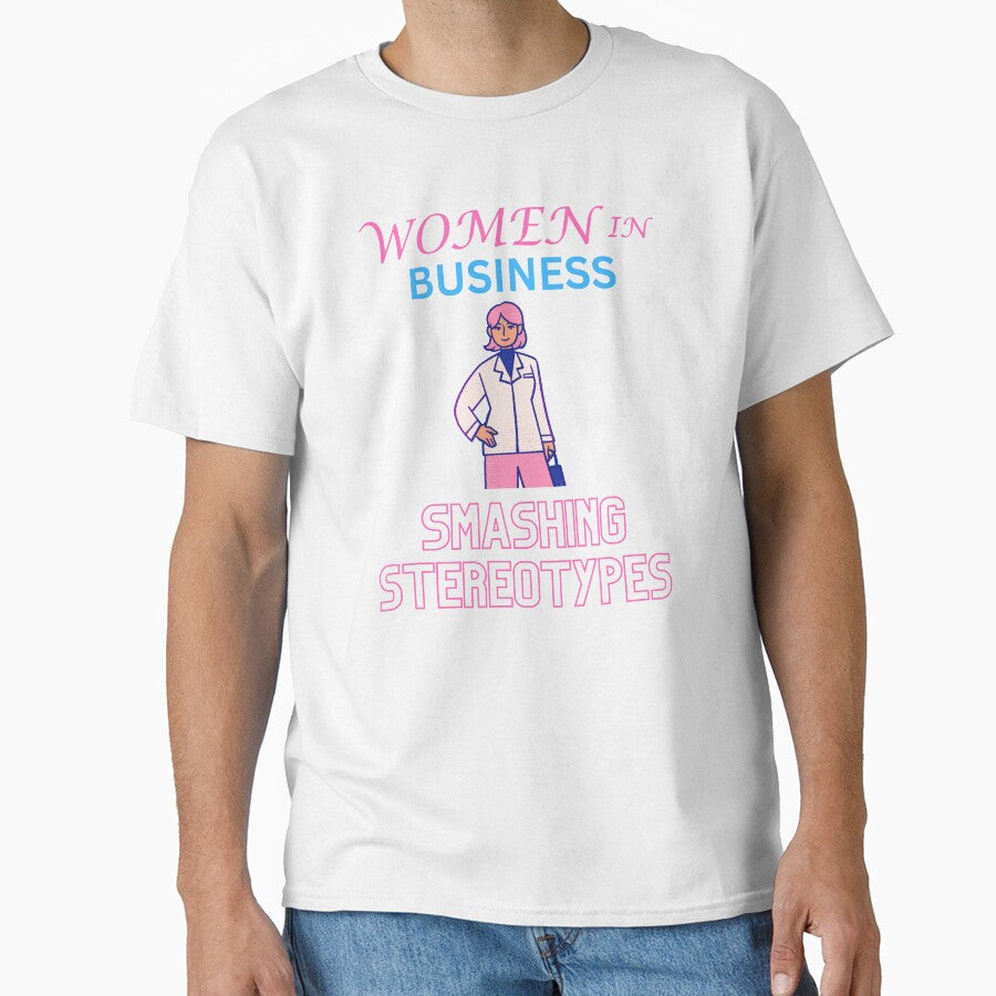 Women in business smashing stereotypes by annoying-shirts