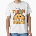 Will Teach For Tacos Lover Funny Cute Cinco De Mayo Teacher by MintedFresh