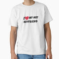 I Love my Hot Boyfriend - I Heart my Hot Boyfriend by Nass Store ⭐⭐⭐⭐⭐
