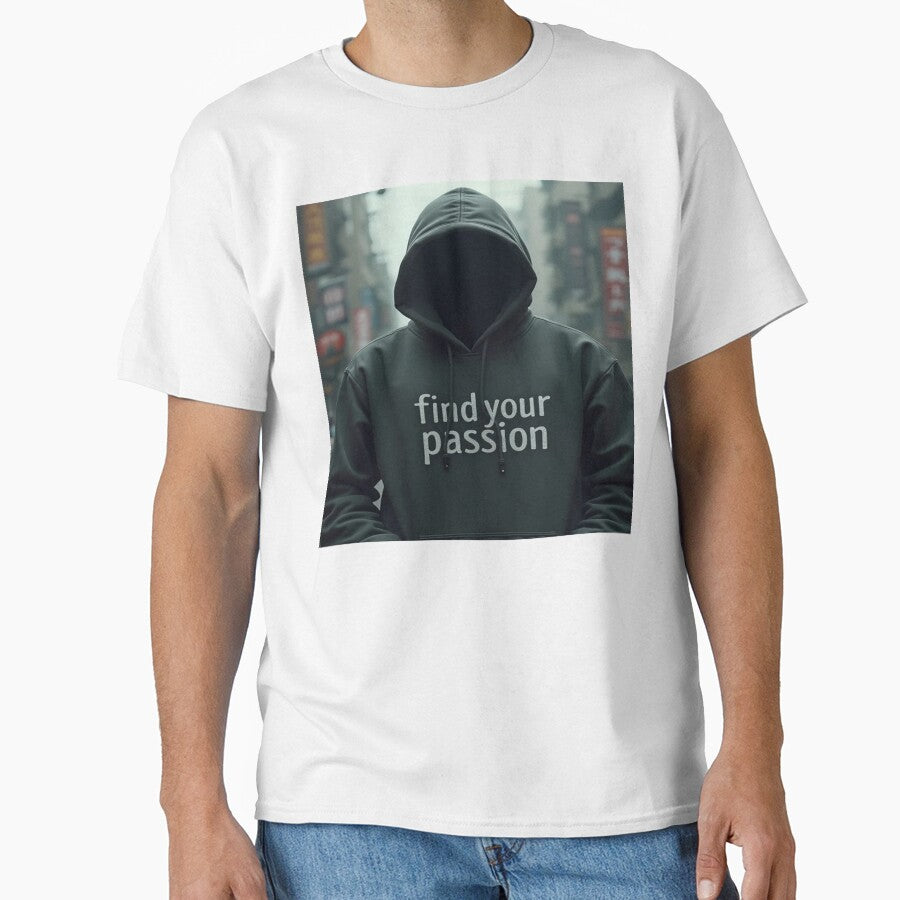 Find Your Passion Hoodie Design by StreetWave01
