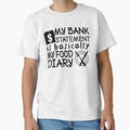 my bank statement is basically my food Diary by ReadyArt