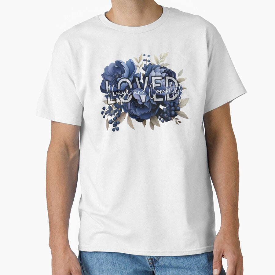 LOVED Always and Completely Floral Design Blue by GoKindCreations