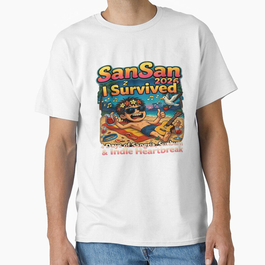 SanSan 2026 I Survived T-Shirt | Funny Music Festival Beach Party Tee | Sangria & Indie Vibes Shirt by Sushikidsntod
