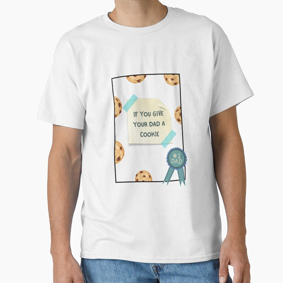 If You Give Your Dad A Cookie by Eddyed
