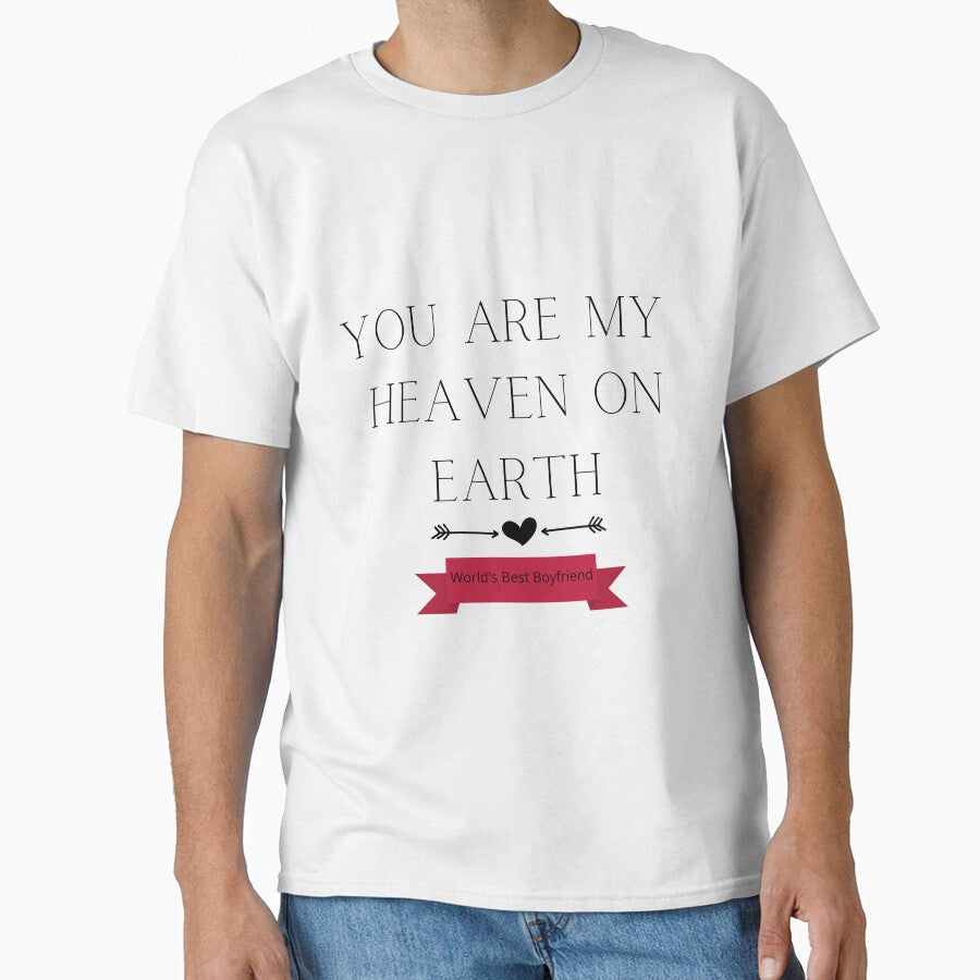 YOU ARE MY HEAVEN ON EARTH | WORLD'S BEST BOYFRIEND by Ashalcheema