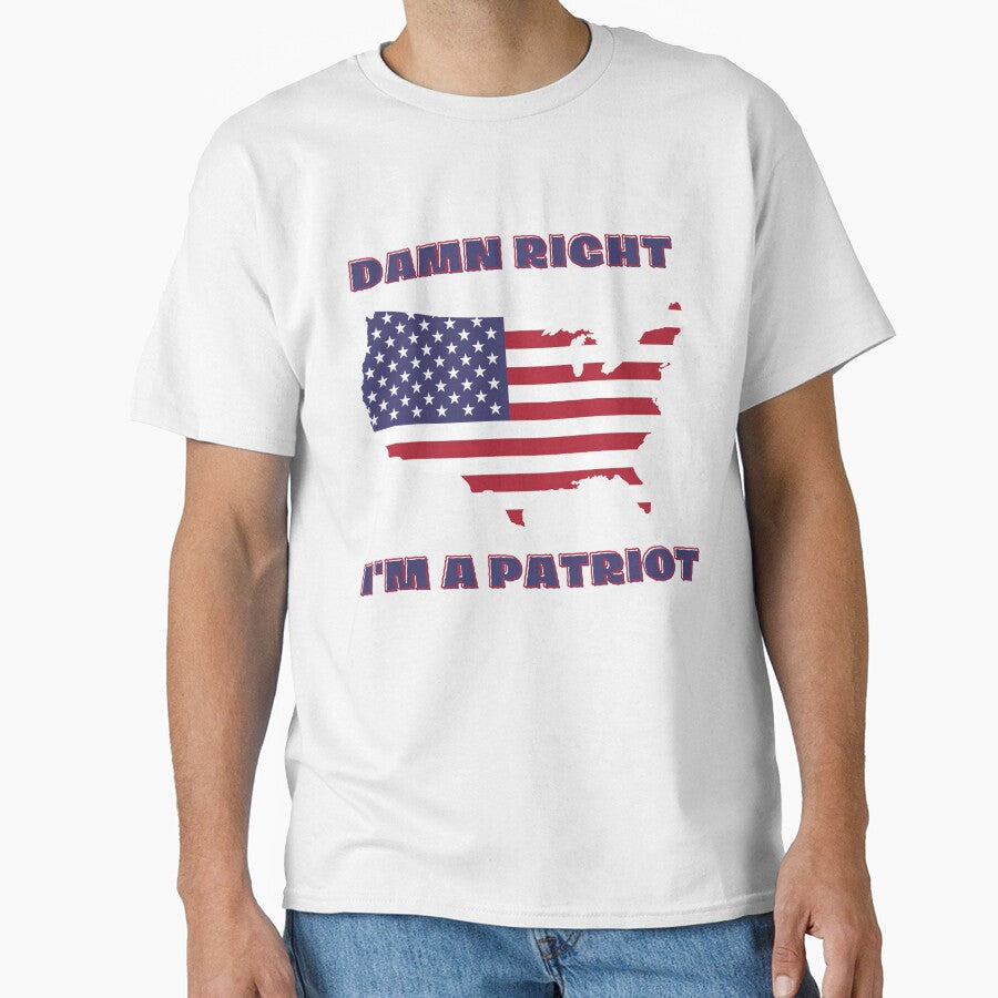 Damn Right I'm A Patriot. by JrocketDesigns