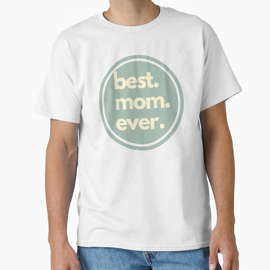 Best Mom Ever by LimitedClassic