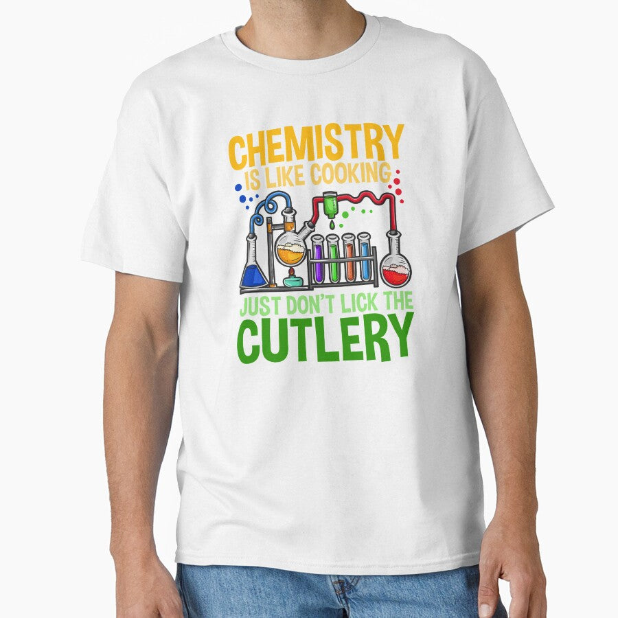 Chemistry Is Like Cooking - Funny Chemistry Jokes by biNutz