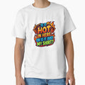 Is It Hot In Here Or Just My Shirt Funny Design by maplesoulkiller