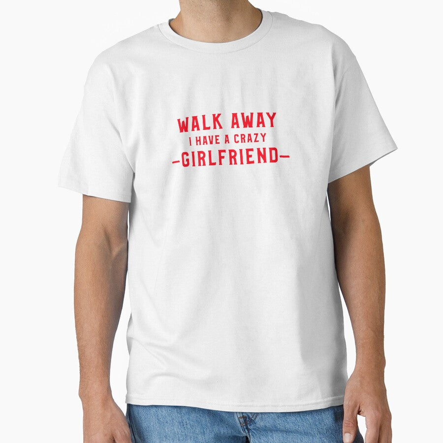Girlfriend Crazy Humor Girlfriend Gift Idea by Zuuag