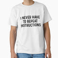 I Never Have to Repeat Instructions Teacher White Lie Party by ‪Anas Talbi‬‏