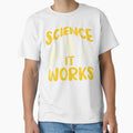 Science It Works Funny Vintage Science Nerd T-Shirt Design by RepRepublic