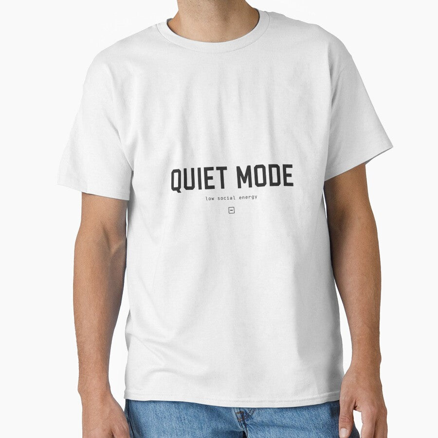 Quiet Mode Low Social Energy Minimalist Typography by 404CLOTHINGG