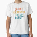 Coffee Chemistry Sleep Repeat - Funny Chemistry & Coffee Gift by kindxinn