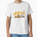 Just A Guy Mining My Own Business - by MelanieMiram1